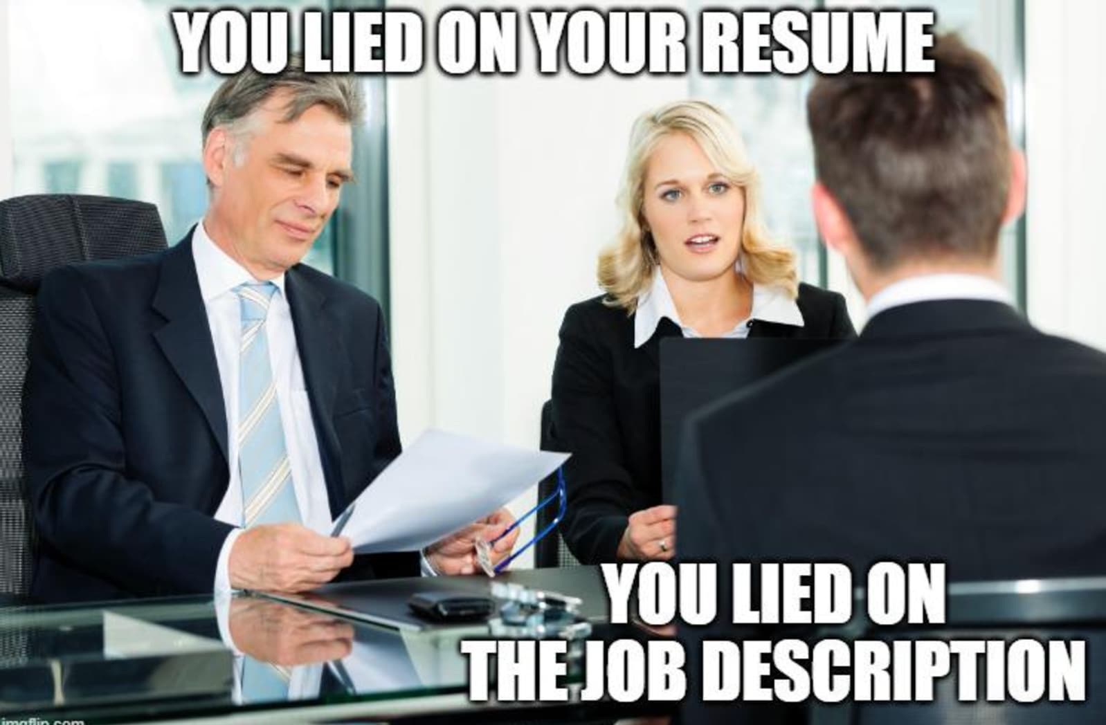 interview meme - You Lied On Your Resume imaflin com You Lied On The Job Description